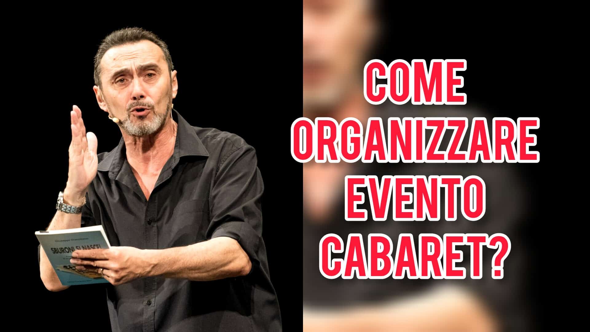 Come organizzare evento cabaret agenzia SAMIGO